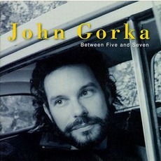 Between Five And Seven mp3 Album by John Gorka