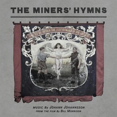 The Miners' Hymns mp3 Soundtrack by Jóhann Jóhannsson