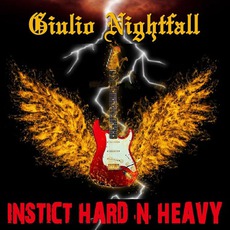 Instict Hard 'N' Heavy mp3 Album by Giulio Nightfall
