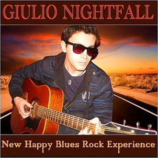 New Happy Blues Rock Experience mp3 Album by Giulio Nightfall