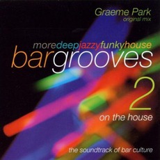 Bargrooves: On The House mp3 Compilation by Various Artists