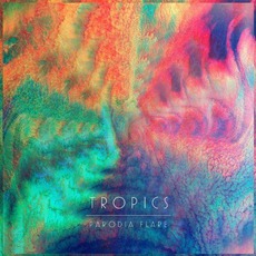 Parodia Flare mp3 Album by Tropics