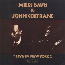 Live In New York mp3 Live by Miles Davis & John Coltrane