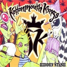 Hidden Stash mp3 Artist Compilation by Kottonmouth Kings