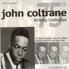 75th Birthday Celebration mp3 Artist Compilation by John Coltrane