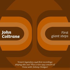 First Giant Steps mp3 Artist Compilation by John Coltrane