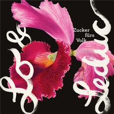Zucker Fürs Volk mp3 Album by Lo & Leduc