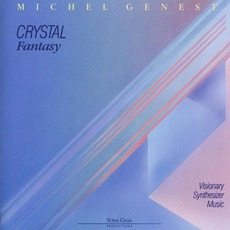 Crystal Fantasy mp3 Album by Michel Genest