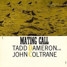 Mating Call mp3 Album by Tadd Dameron & John Coltrane