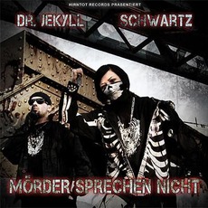 Mörder Sprechen Nicht mp3 Album by Dr. Jekyll & Schwartz