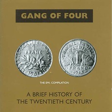 A Brief History Of The Twentieth Century mp3 Artist Compilation by Gang Of Four