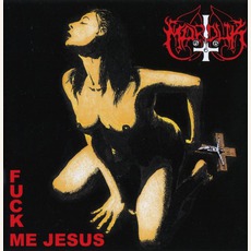 Fuck Me Jesus (Re-Issue) mp3 Album by Marduk