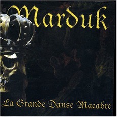 La Grande Danse Macabre mp3 Album by Marduk