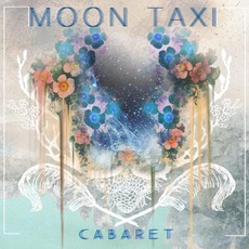 Cabaret mp3 Album by Moon Taxi