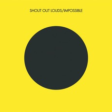 Impossible mp3 Single by Shout Out Louds