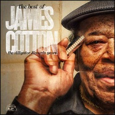 The Best Of James Cotton: The Alligator Records Years mp3 Artist Compilation by James Cotton