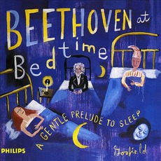 Beethoven At Bedtime: A Gentle Prelude To Sleep mp3 Artist Compilation by Ludwig Van Beethoven
