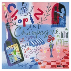 Chopin And Champagne mp3 Artist Compilation by Frédéric Chopin