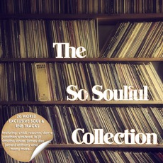 The So Soulful Collection mp3 Compilation by Various Artists