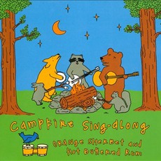 Campfire Sing-Along mp3 Album by Orange Sherbet & Hot Buttered Rum