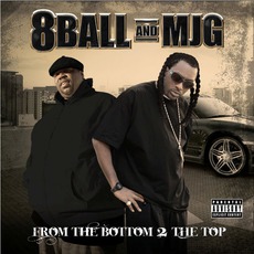 From The Bottom 2 The Top mp3 Album by 8Ball & MJG