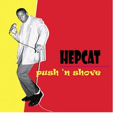 Push 'N Shove mp3 Album by Hepcat