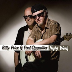 Night Work mp3 Album by Billy Price & Fred Chapellier