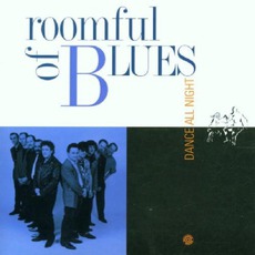 Dance All Night mp3 Album by Roomful of Blues
