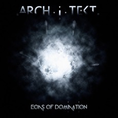 Eons Of Domination mp3 Album by Architekt