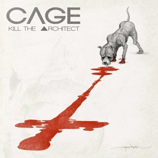 Kill The Architect mp3 Album by Cage