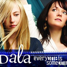 Everyone Is Someone mp3 Album by Dala
