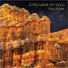 Cities Made Of Gold mp3 Album by Paul Butler
