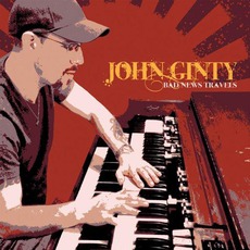 Bad News Travels mp3 Album by John Ginty