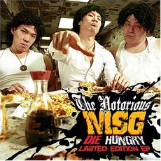 Die Hungry mp3 Album by The Notorious MSG