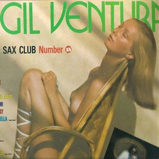 Sax Club Number 15 mp3 Album by Gil Ventura