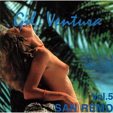 San Remo, Volume 5 mp3 Album by Gil Ventura