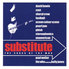 Substitute: The Songs Of The Who mp3 Compilation by Various Artists