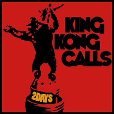 Two Days mp3 Album by King Kong Calls