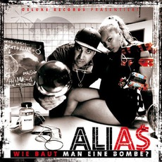 Wie Baut Man Eine Bombe? mp3 Album by Ali A$