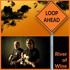 River Of Wine mp3 Album by Loopahead