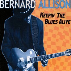 Keepin' The Blues Alive mp3 Album by Bernard Allison