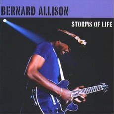 Storms Of Life mp3 Album by Bernard Allison