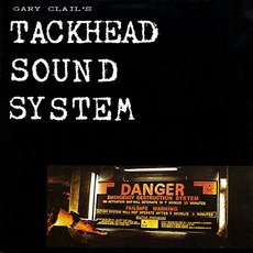 Tackhead Tape Time mp3 Album by Gary Clail's Tackhead Sound System