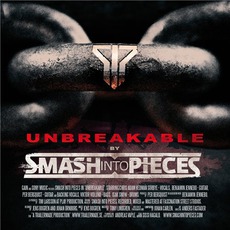Unbreakable mp3 Album by Smash Into Pieces