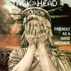 Friendly As A Hand Grenade mp3 Album by Tackhead