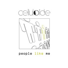 People Like Me mp3 Single by Celluloide
