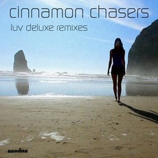 Luv Deluxe (Remixes) mp3 Remix by Cinnamon Chasers