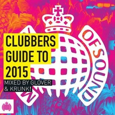 Ministry Of Sound: Clubbers Guide To 2015 mp3 Compilation by Various Artists