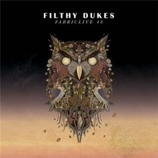 FabricLive 48: Filthy Dukes mp3 Compilation by Various Artists