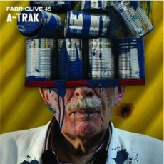 FabricLive 45: A-Trak mp3 Compilation by Various Artists